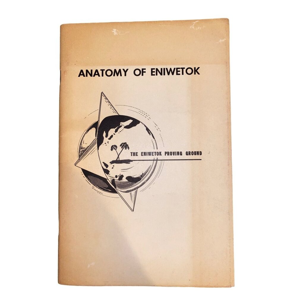 Anatomy Of Eniwetok 1950s Vintage Booklet On Pacific Marshalls Atoll Islanders &